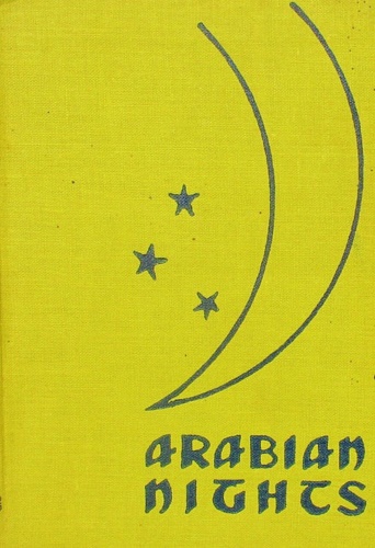 The Arabian Nights. A selection of tales.