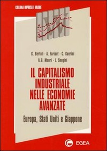 9788823802537-Il capitalismo industriale nelle economie avanzate: Europa, Stati Uniti e Giappo