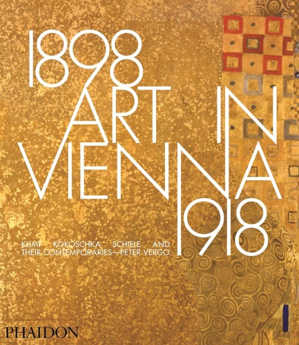 9780714868783-Art in Vienna 1898-1918. Klimt Kokoschka Schiele and their contemporaries.