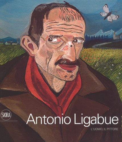 9788857239828-Antonio Ligabue. L'uomo, il pittore.