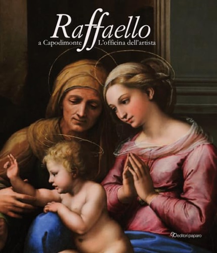 9788831983600-Raffaello a Capodimonte. L'officina dell'artista.