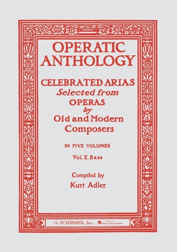 Operatic Anthology. Volume V: Basso.