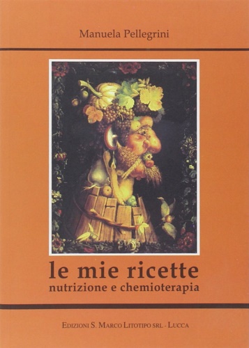 9788888781105-Le mie ricette. Nutrizione e chemioterapia.