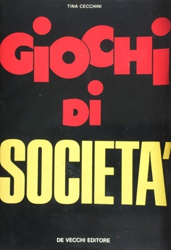 Giochi di società.