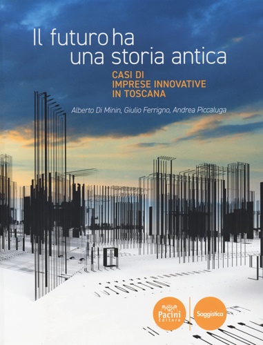 9788869958236-Il futuro ha una storia antica. Casi di imprese innovative in Toscana.