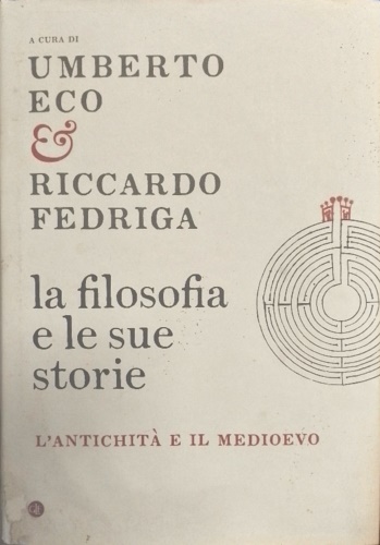 9788858114063-La filosofia e le sue storie. L'Antichità e il Medioevo.