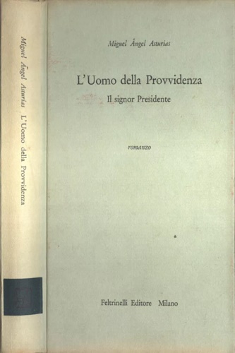 L'uomo della Provvidenza.