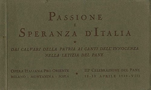 Passione e speranza d'Italia: dai calvari della patria ai canti dell'innocenza n