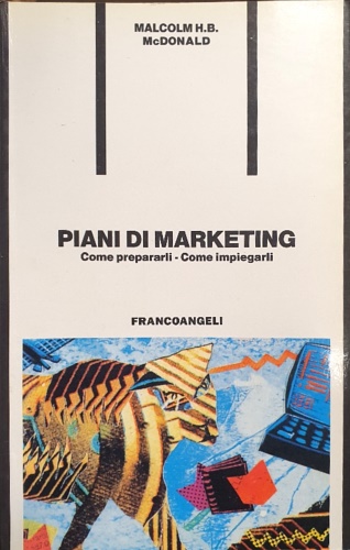 9788820493387-Piani di marketing. Come prepararli. Come impiegarli.