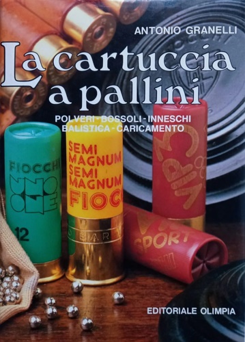 La cartuccia a pallini.