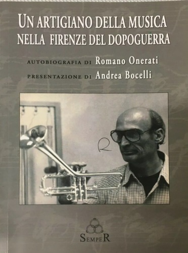 9788888062358-Un artigiano della musica nella Firenze del dopoguerra. Autobiografia di Romano