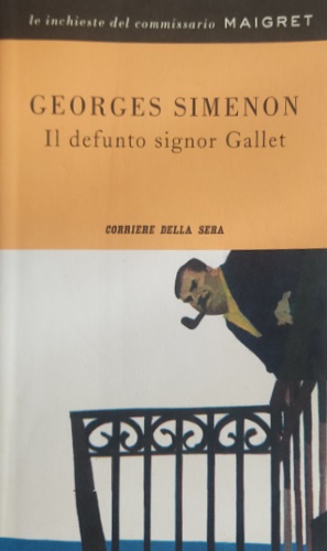 Il defunto signor Gallet.