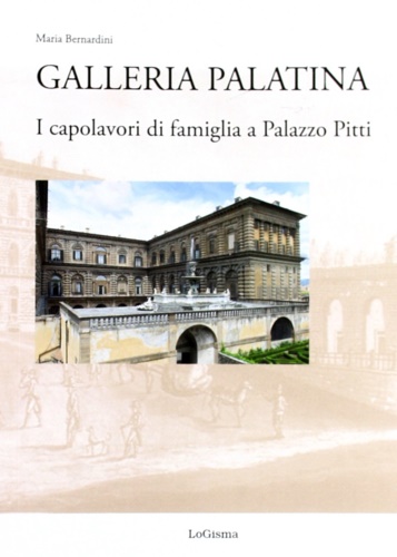 9788897530190-Galleria Palatina. I capolavori di famiglia a Palazzo Pitti.