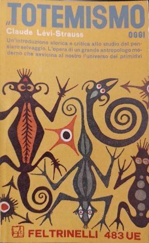 Il totemismo oggi. un'introduzione storica e critica allo studio del pensiero se