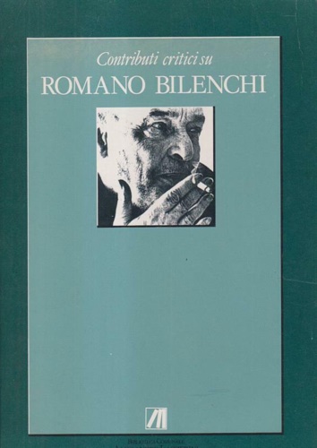 Contributi critici su Romano Bilenchi.