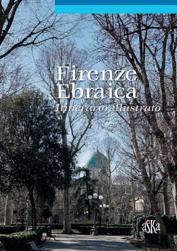 9788875423339-Firenze Ebraica. Itinerario illustrato.