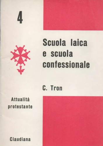 Scuola laica e scuola confessionale.