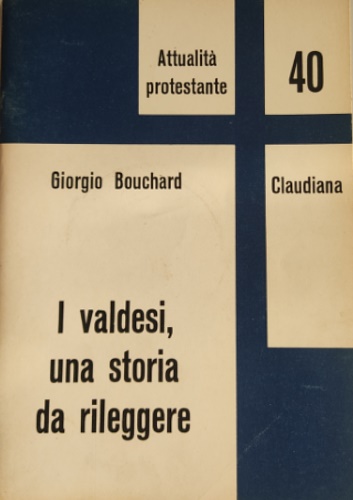 I valdesi, una storia da rileggere.