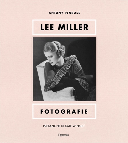 9788867227754-Lee Miller. Fotografie.