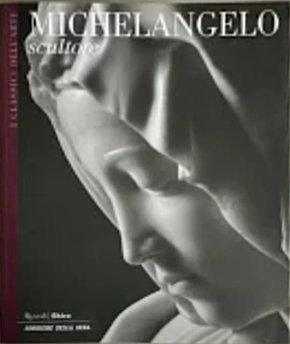 Michelangelo scultore.