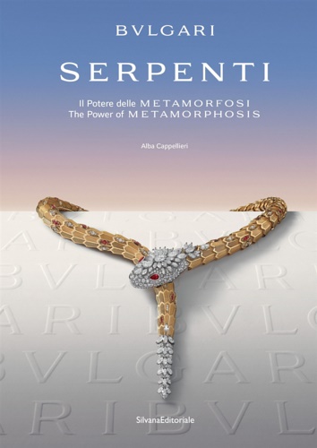 9788836649471-Bulgari. Serpenti. Il potere delle metamorfosi. The Power of Metamorphosis.