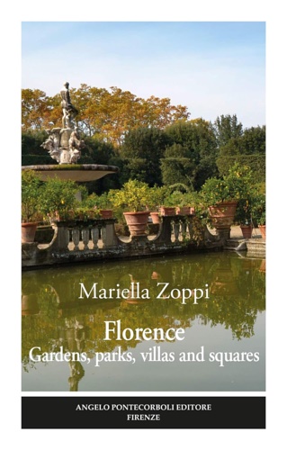 9788833840659-Florence. Gardens, parks, villas and squares.