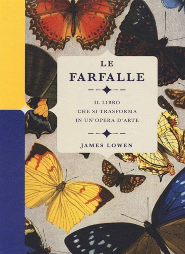 9788865209806-Le farfalle. Il libro che si trasforma in un'opera d'arte.