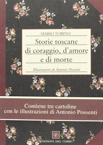 9788882160661-Storie toscane di coraggio, d'amore e di morte.