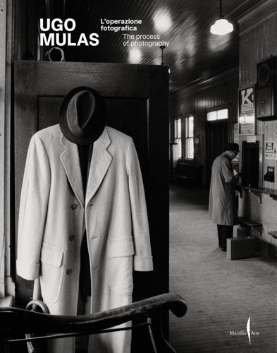 9791254631003-Ugo Mulas. L'operazione fotografica. The process of photography.