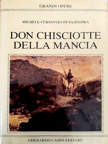 Don Chisciotte della Mancia.