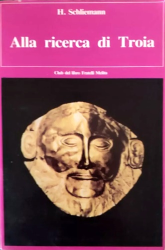 Alla ricerca di Troia.