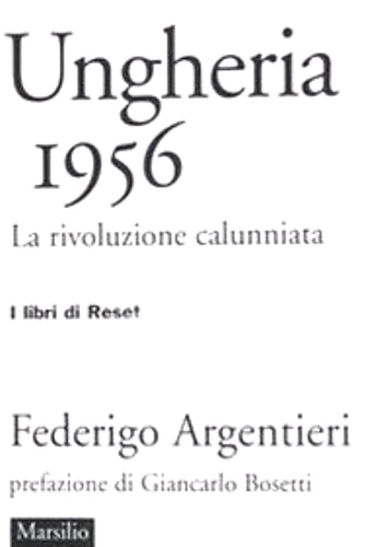 9788831789813-Ungheria 1956. La rivoluzione calunniata.