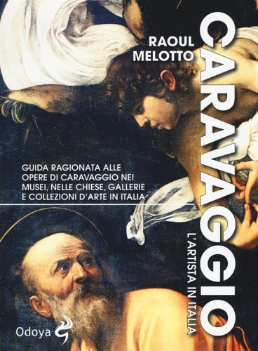 9788862883030-Caravaggio. L'artista in Italia.