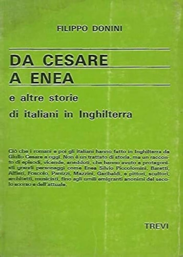 Da Cesare a Enea e altre storie di Italiani in Inghilterra.