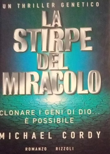 9788817670821-La stirpe del miracolo.