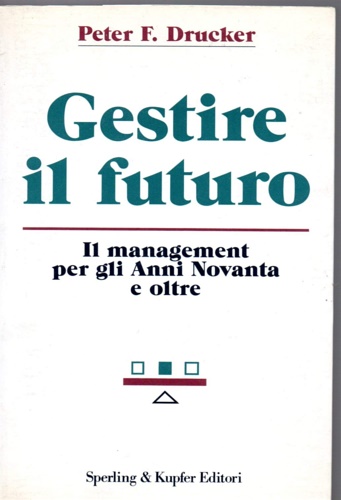 9788820014681-Gestire il futuro.