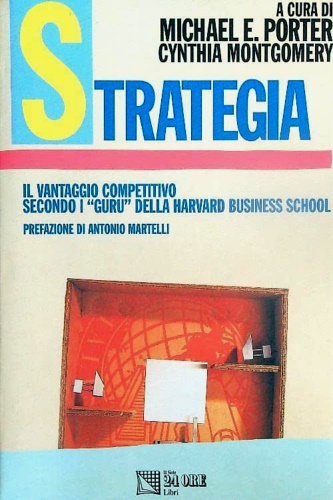 9788871873275-Strategia. Il vantaggio competitivo secondo i «Guru» della Harvard business scho