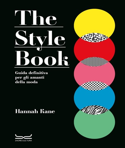 9788866488057-The Style Book. Guida definitiva per gli amanti della moda.