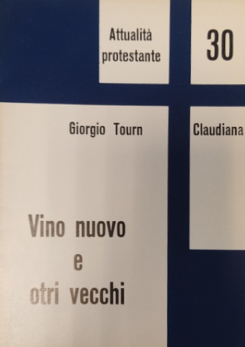 Vino nuovo e otri vecchi.