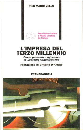 9788820490645-L'impresa del terzo millennio. Come pensano e agiscono le learning organizations