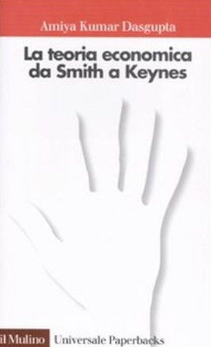 9788815070623-La teoria economica da Smith a Keynes.