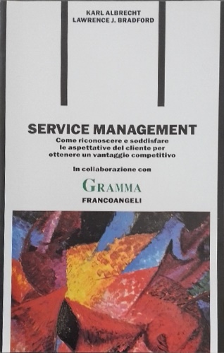 9788820480103-Service Management. Come riconoscere e soddisfare le aspettative del cliente per