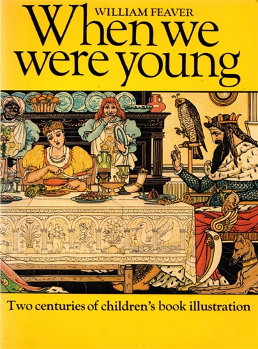 9780030203060-When we were young. Two centuries of children's book illustration.