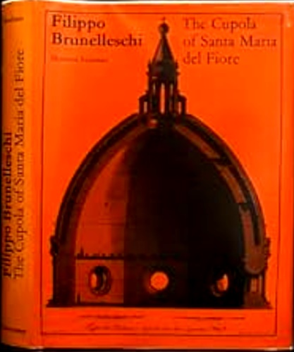 9780302027844-Filippo Brunelleschi. The Cupola of Santa Maria del Fiore.