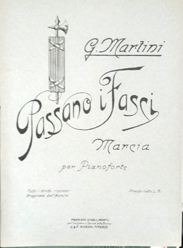 Passano i Fasci. Marcia per pianoforte.