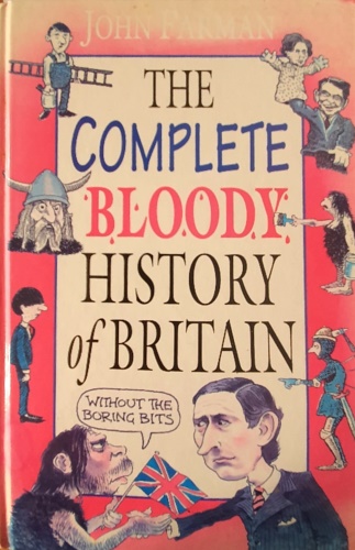 9780370322926-The complete bloody History of Britain.