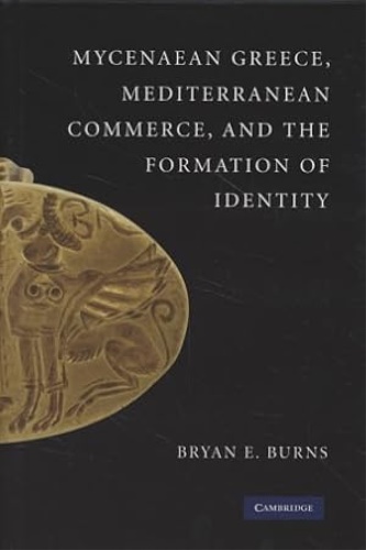 9780521119542-Mycenaean Greece, Mediterranean Commerce, and the Formation of Identity.