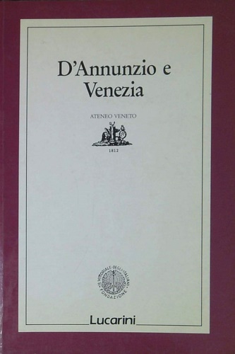 D'annunzio e Venezia.