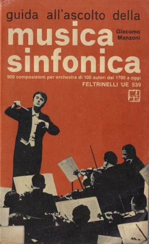 Guida all'ascolto della musica sinfonica.