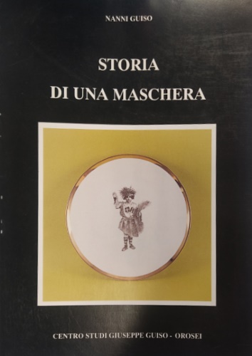 Storia di una maschera.